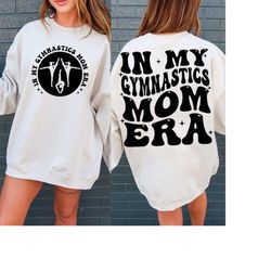 in my gymnastics mom era svg png, gymnastics mom svg, gymnastics svg, funny mom shirt svg, gymnastics lover svg, gymnast