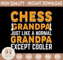 chess grandpa just like a normal grandpa except much cooler digital file svg png eps