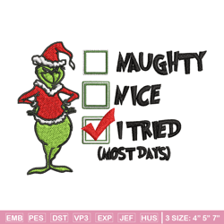 naughty nice i tried grinch embroidery design, grinch christmas embroidery, grinch design, logo shirt, digital download.