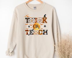 halloween teacher sweatshirt png, trick or teach sweatshirt png,spooky teacher gift,funny halloween tee,fall teacher shi
