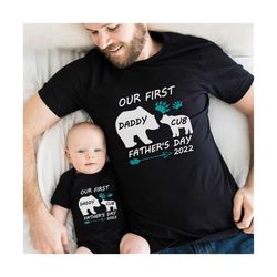 our first father's day shirts, matching daddy and me shirts, daddy bear and me shirt, 1st fathers day gift, daddy bear shirt,baby bear shirt