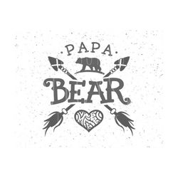 papa bear svg papa bear svg files family bears svg arrows svg papa svg heart svg bear svg files cricut svg cricut file silhouette cut files