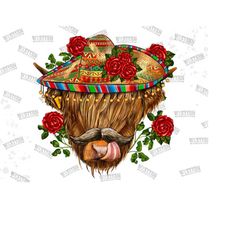 mexican highland cow png sublimation design, highland cow png, mexican cow png, cinco de mayo, mexico png, mexican png, western png,