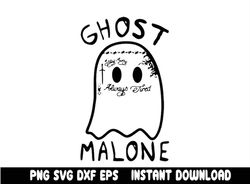 ghost malone svg, trendy halloween svg, 2023 post malone svg, ghost malone, funny ghost svg, digital download