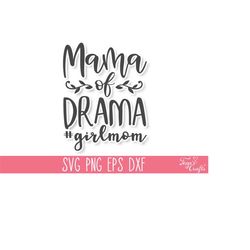 mama of drama svg, girl mom svg, funny mom svg cut files bundle, sarcastic mom svg, sassy mom svg bundle, mom quotes svg