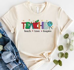 inspirational teacher shirt pngs, teach love inspire shirt png,back to school shirt png,first grade teacher shirt pngs,t