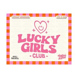 lucky girls club svg png design for t-shirts, mugs, stickers, and tote bags and more - commercial use