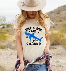 just a girl who loves sharks, funny shark shirt png, graphic t-shirt png, shark shirt png for gift, shark shirt pngs, sh