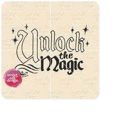 magical svg, magical and fabulous svg, unlock the magic, trip svg, customize gift svg, vinyl cut file, svg, pdf, dxf, pn