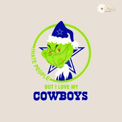 grinch i hate people but i love my cowboys christmas svg