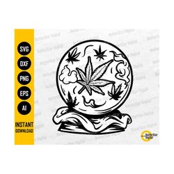 weed crystal ball svg | cannabis svg | fortune svg | 420 stoner hemp hash ganja dope | cutting files cuttable clipart digital dxf png eps ai