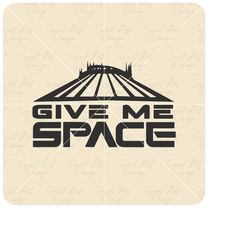 give me space svg, star wars svg, force with you svg, customize gift svg, vinyl cut file, svg, pdf, jpg, png, ai printab