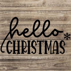 hello christmas svg, png, christmas svg, christmas jumper svg, winter svg, merry christmas svg, funny svg eps dxf png