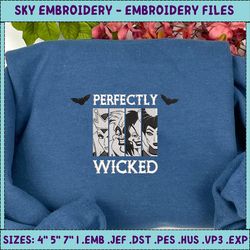 perfectly wicked embroidered sweatshirt, friends horror embroidered sweatshirt, horror movie characters embroidered shirt, horror lover gift, horror movie gifts