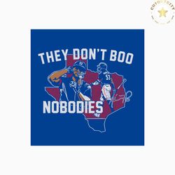 Adolis Garcia They Dont Boo Nobodies SVG Cutting File