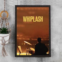 whiplash movie poster - waterproof canvas film poster - movie wall art - movie poster gift - size a4 a3 a2 a1 - unframed