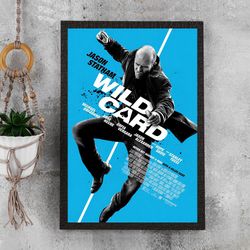 wild card movie poster - waterproof canvas film poster - movie wall art - movie poster gift - size a4 a3 a2 a1 - unframe