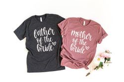 mother of the bride shirt png, father of the bride shirt png, mother of the bride gift, bride shirt png, bridesmaid shir