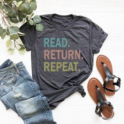 reading shirt png, read return repeat shirt pngs, library shirt png, bookworm book lover gift, librarian gift, the book