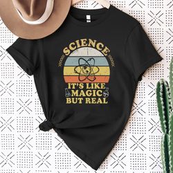 science it's like magic but real teacher shirt png, kindergarten teacher shirt png, teacher gift ideas, teaching shirt p