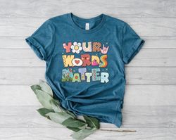 speech language pathologist heart shirt png, your words matter shirt png, aac sped teacher inclusion shirt png, neurodiv