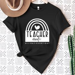 teacher life rainbow shirt png, inspirational teacher shirt pngs,teach love, back to school, first grade teacher shirt p