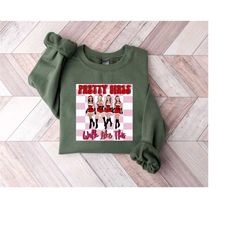 pretty girls walk like this christmas sweatshirt, christmas mean girls sweater, christmas girls shirt, xmas gifts, chris