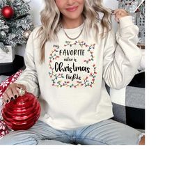 christmas sweatshirt, my favorite color is christmas lights sweatshirt, christmas gifts, christmas shirt, christmas ligh