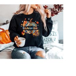 fall teacher sweatshirt, thanksgiving teacher pumpkin shirt, thankful grateful blessed shirt, thanksgiving gifts, thankf