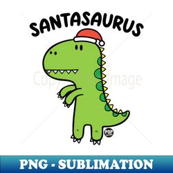 santasaurus - modern sublimation png file - stunning sublimation graphics