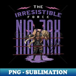 nia jax irresistible force - modern sublimation png file - enhance your apparel with stunning detail