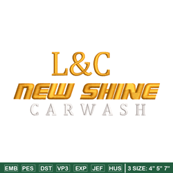 l&c new shine embroidery design, l&c new shine embroidery, logo design, embroidery file, logo shirt, digital download.