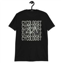 cycologist shirt, biking shirt, cycling shirt, bicycle gift, funny bike gift, bike shirt, bicycle shirt cycling gift, bi