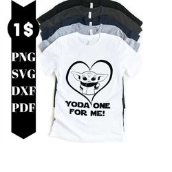 yoda one for me svg| baby yoda svg, grogu svg,alentine svg, star wars valentine svg, mandalorian svg, mandalorian valent