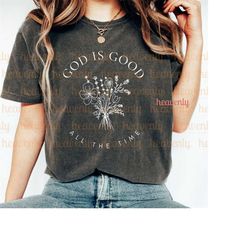 christian svg god is good all the time png sublimation design download, wildflower png for christian women, jesus shirt