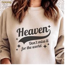 christian svg, heaven svg, don't miss it for the world svg, christian png sublimation, bible verse tshirt design, retro