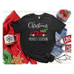 christmas movies season t-shirt, hallmark christmas movies shirt, holiday spirit shirts, gift for her, cute christmas sh