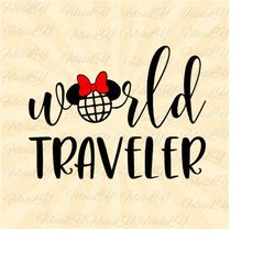 world traveler svg, mouse trip svg, disneyland svg, family trip svg, vacation svg, vinyl cut file, svg, pdf, jpg, png, a