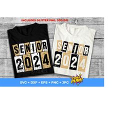 senior 2024 svg, trending senior 2024, graduation 2024 svg, glitter senior 2024 png, senior 2024 cut files, instant download