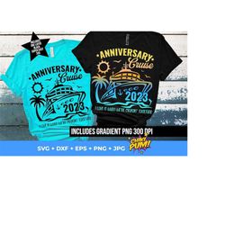anniversary cruise 2023 svg png, wedding anniversary shirts svg, cruising 2023 svg, cruise svg cut file, cruise trip svg, png