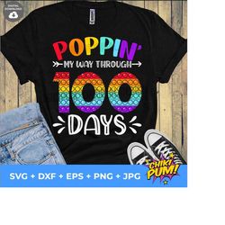 poppin my way through 100 days svg, 100 days of school svg, 100 days shirt svg, poppin 100 days svg