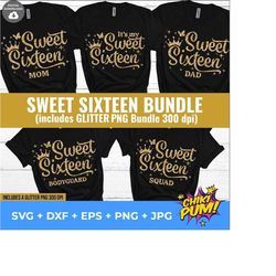sweet 16 bundle svg, sweet sixteen svg, it's my sweet sixteen svg, sweet sixteen squad svg, sweet sixteen cut files