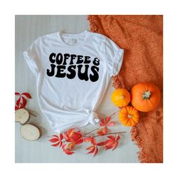 coffee and jesus svg, coffee lover svg, coffee sayings sg, jesus coffee svg, christian svg, bible verse, wavy stacked svg