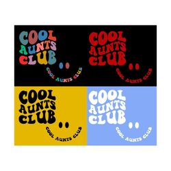 cool aunts club svg, best aunt svg, aunt to be svg, one loved aunt svg, aunt shirt svg, wavy stacked svg svg dxf eps png