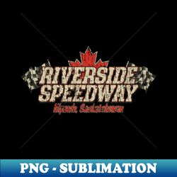 riverside speedway nipawin 1983 - exclusive sublimation digital file - add a festive touch to every day