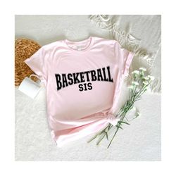 basketball sis svg, basketball svg, basketball season svg, basketball family svg, basketball fan svg, basketball sister t-shirt svg,