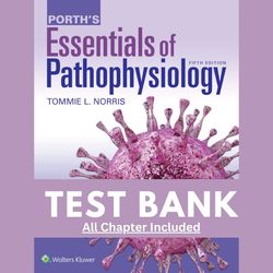 test bank for porth essentials of pathophysiology 5th edition by tommie chapter 1-52