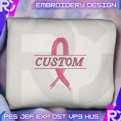 personalized cancer embroidery designs, cancer awareness embroidery designs, breast cancer embroidery designs, pink ribbon embroidery designs