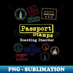 funny world traveller and passtport stamp travelling travel - high-resolution png sublimation file - perfect for sublimation mastery