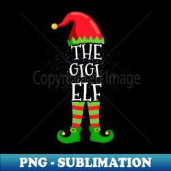 gigi elf family matching christmas group funny gift - png transparent sublimation file - perfect for sublimation art